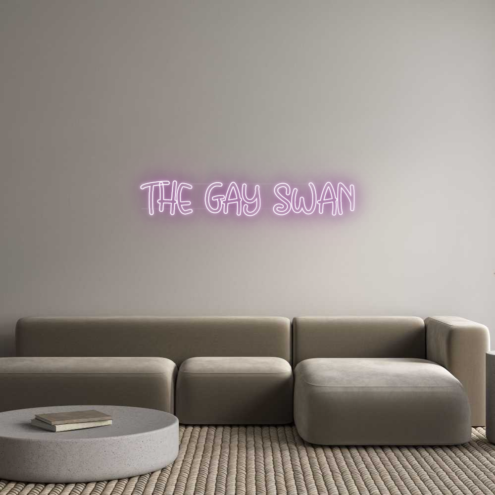 Custom Neon: THE GAY SWAN
