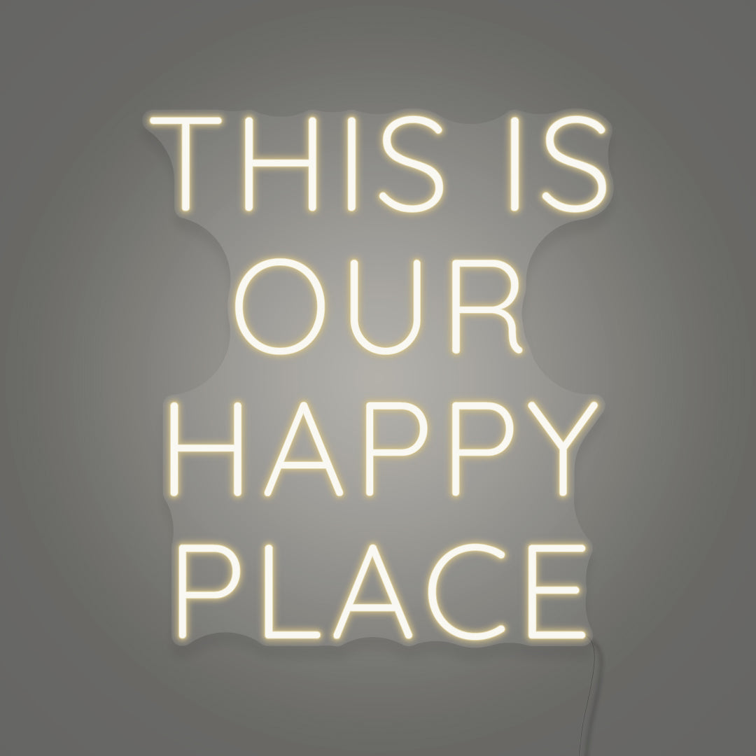 This is Our Happy Place LED Neon Sign