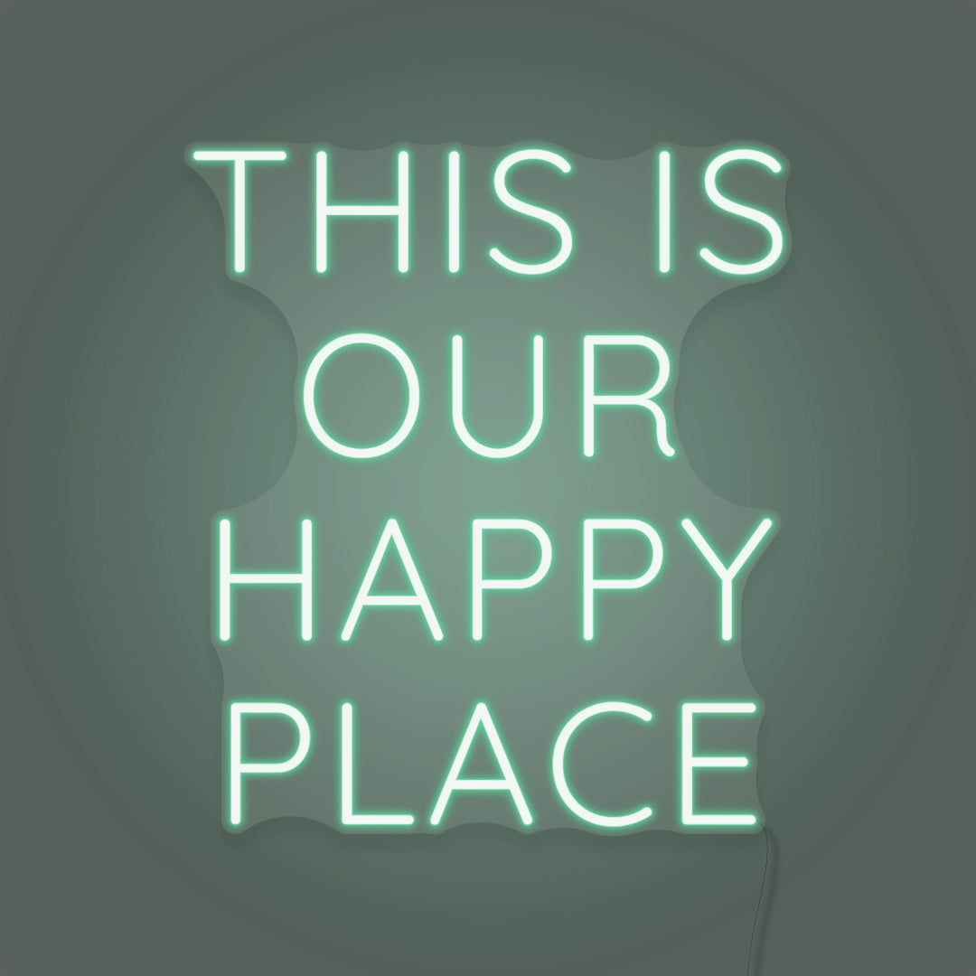 This is Our Happy Place LED Neon Sign