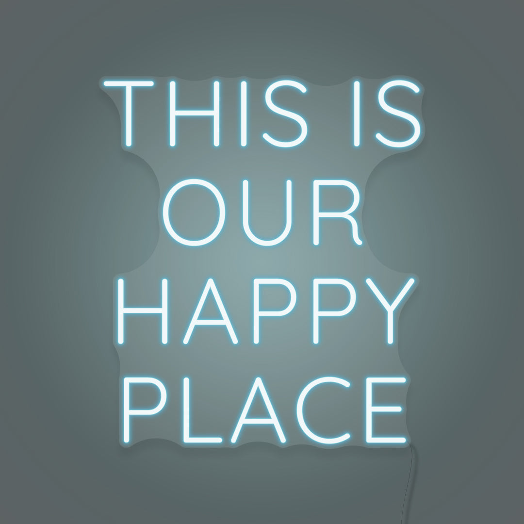This is Our Happy Place LED Neon Sign