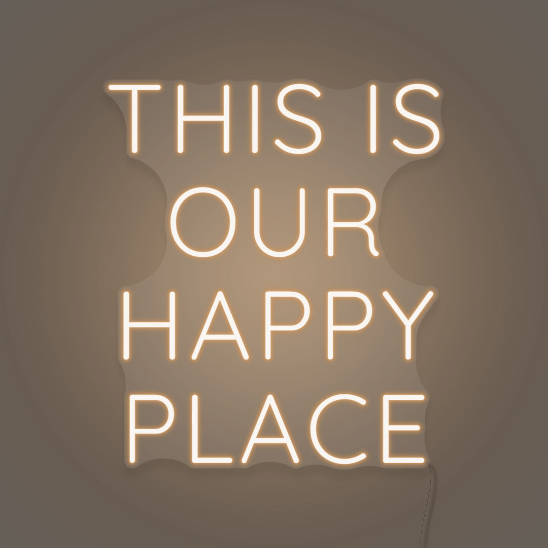 This is Our Happy Place LED Neon Sign