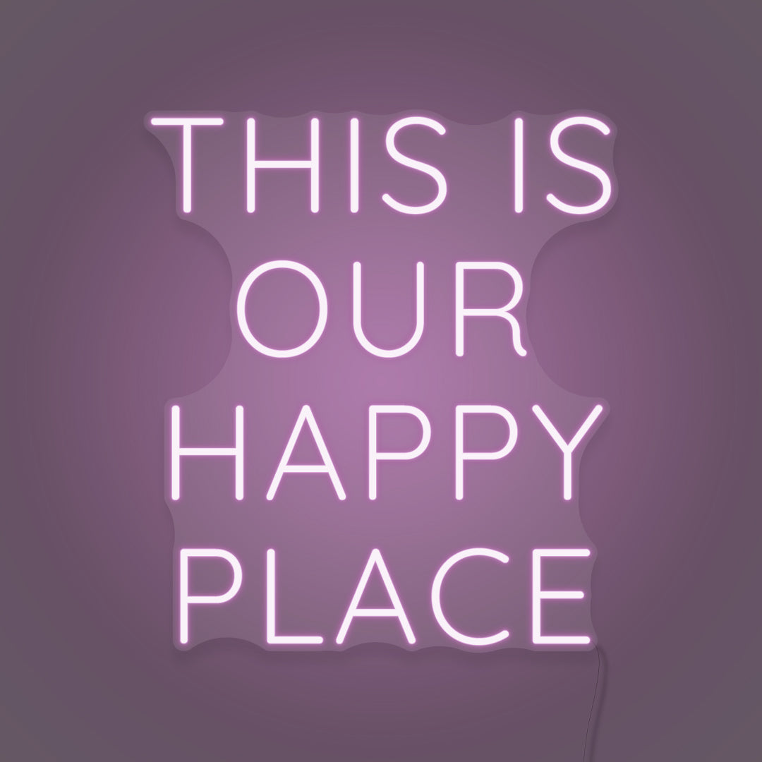This is Our Happy Place LED Neon Sign
