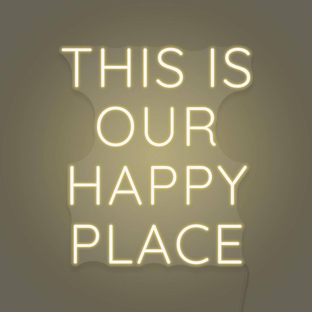 This is Our Happy Place LED Neon Sign