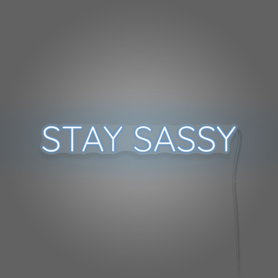 Stay Sassy Neon Sign Aesthetic For Room