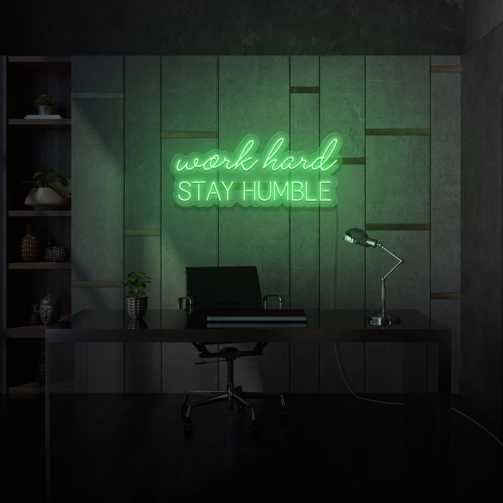 Work hard stay humble LED Neon Sign