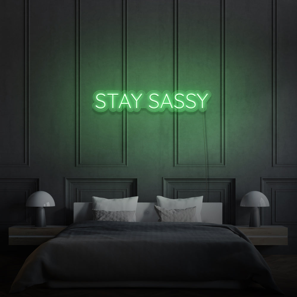 Stay Sassy Neon Sign Aesthetic For Room