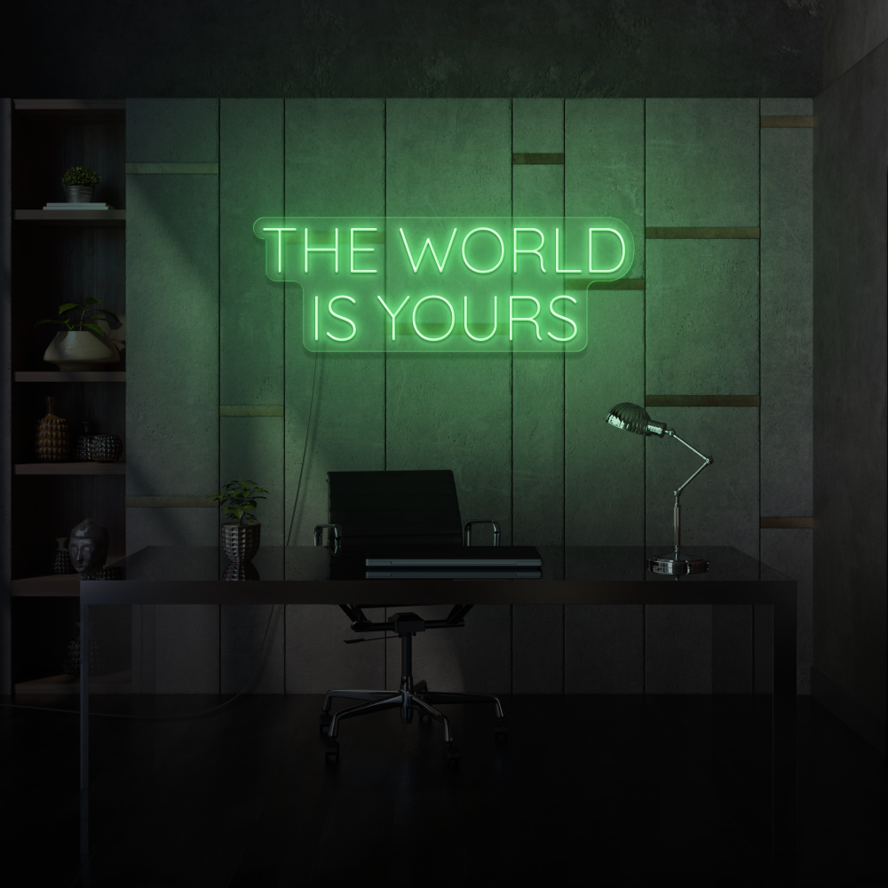 The World Is Yours LED Neon Sign