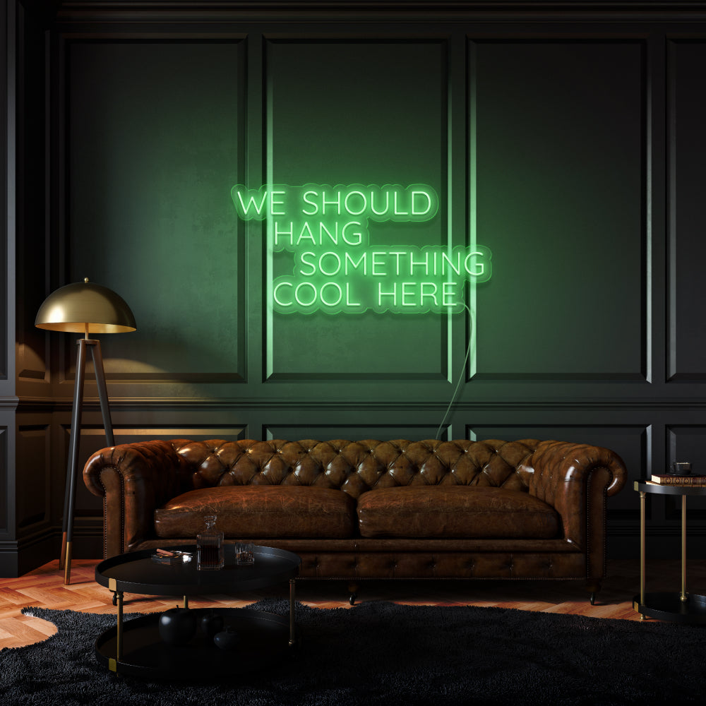 We should hang something cool here LED Neon Sign