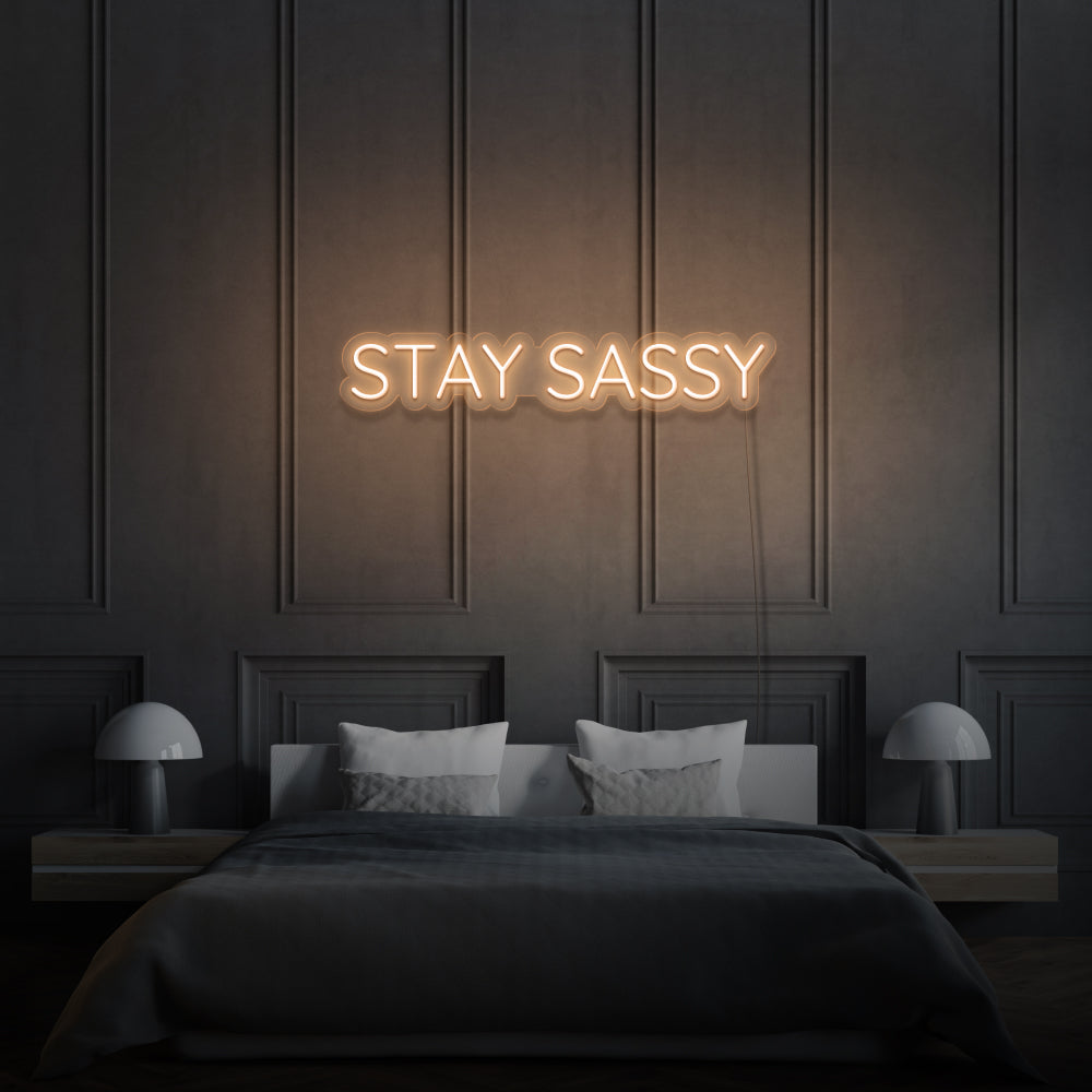 Stay Sassy Neon Sign Aesthetic For Room