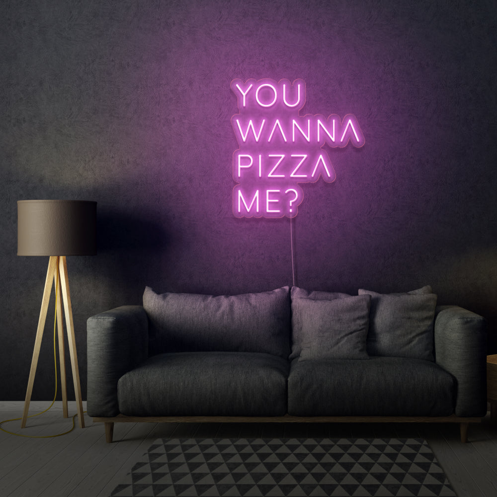 You Wanna Pizza Me? Neon Sign Writing For Room