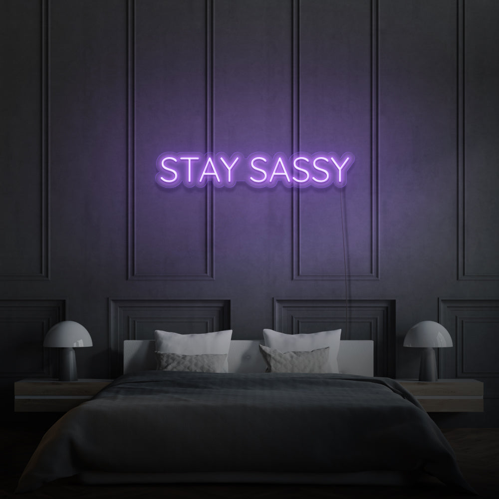 Stay Sassy Neon Sign Aesthetic For Room