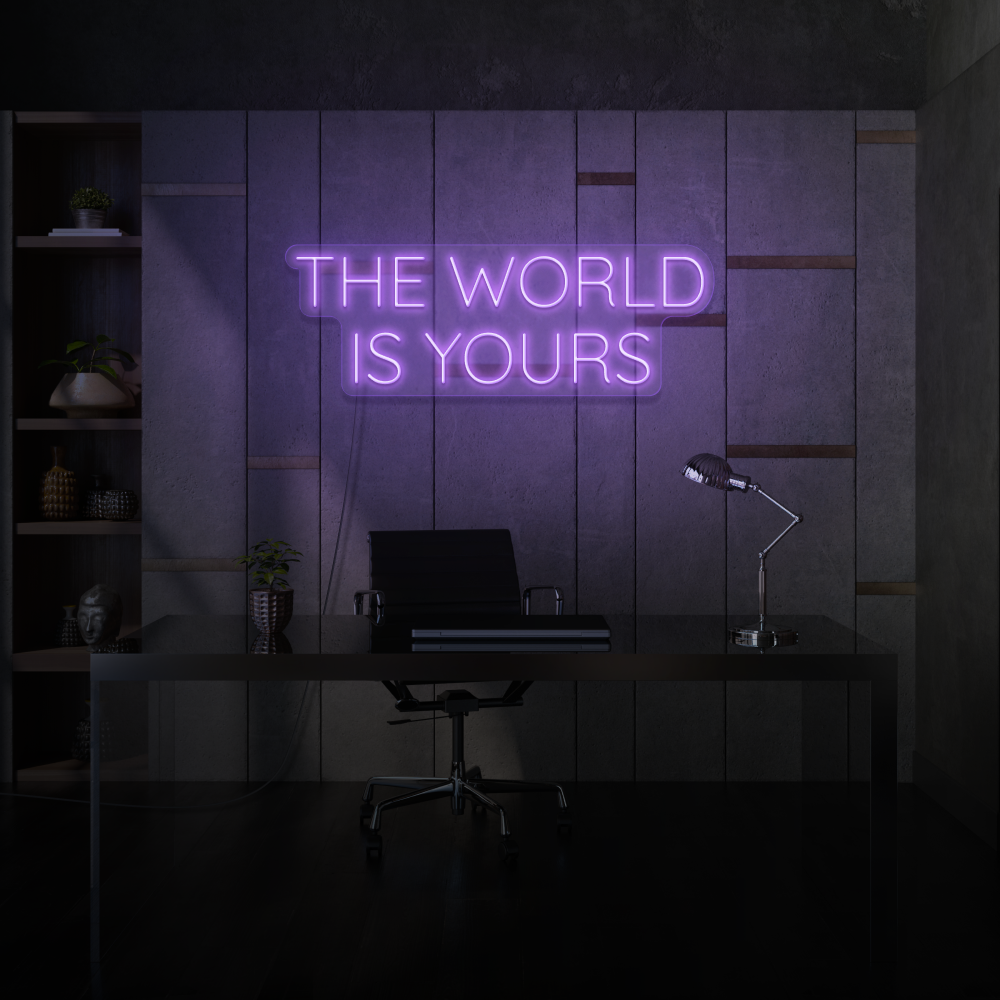 The World Is Yours LED Neon Sign