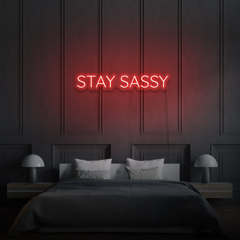 Stay Sassy Neon Sign Aesthetic For Room