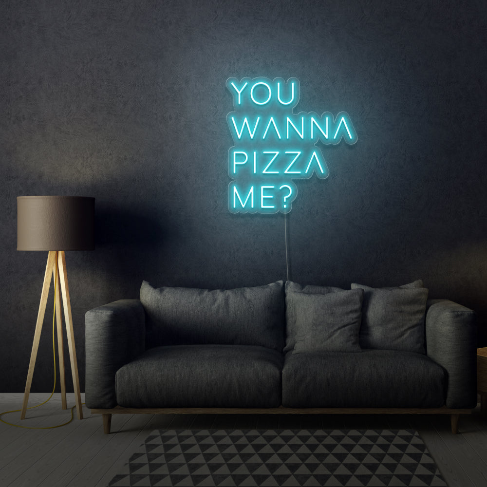 You Wanna Pizza Me? Neon Sign Writing For Room