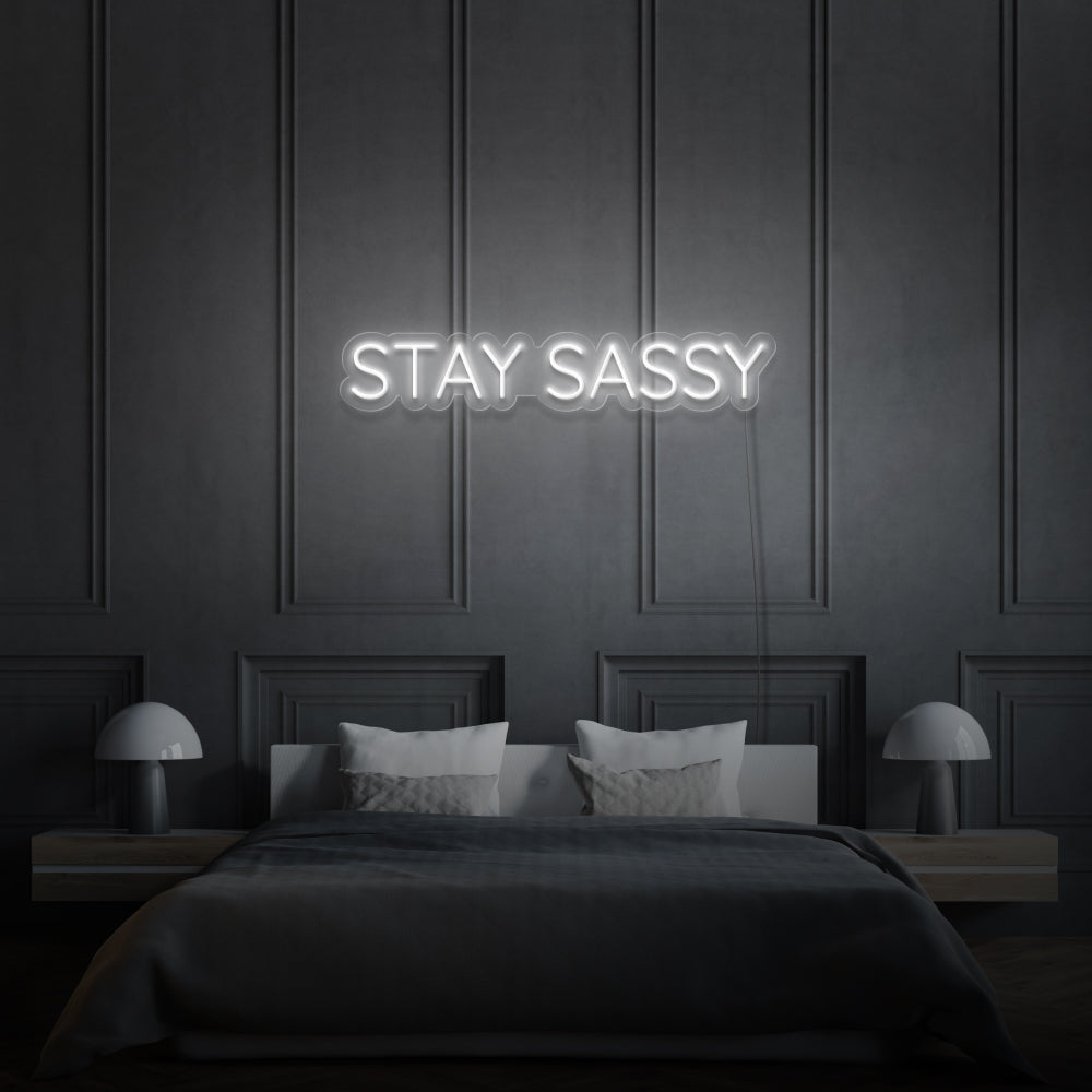 Stay Sassy Neon Sign Aesthetic For Room