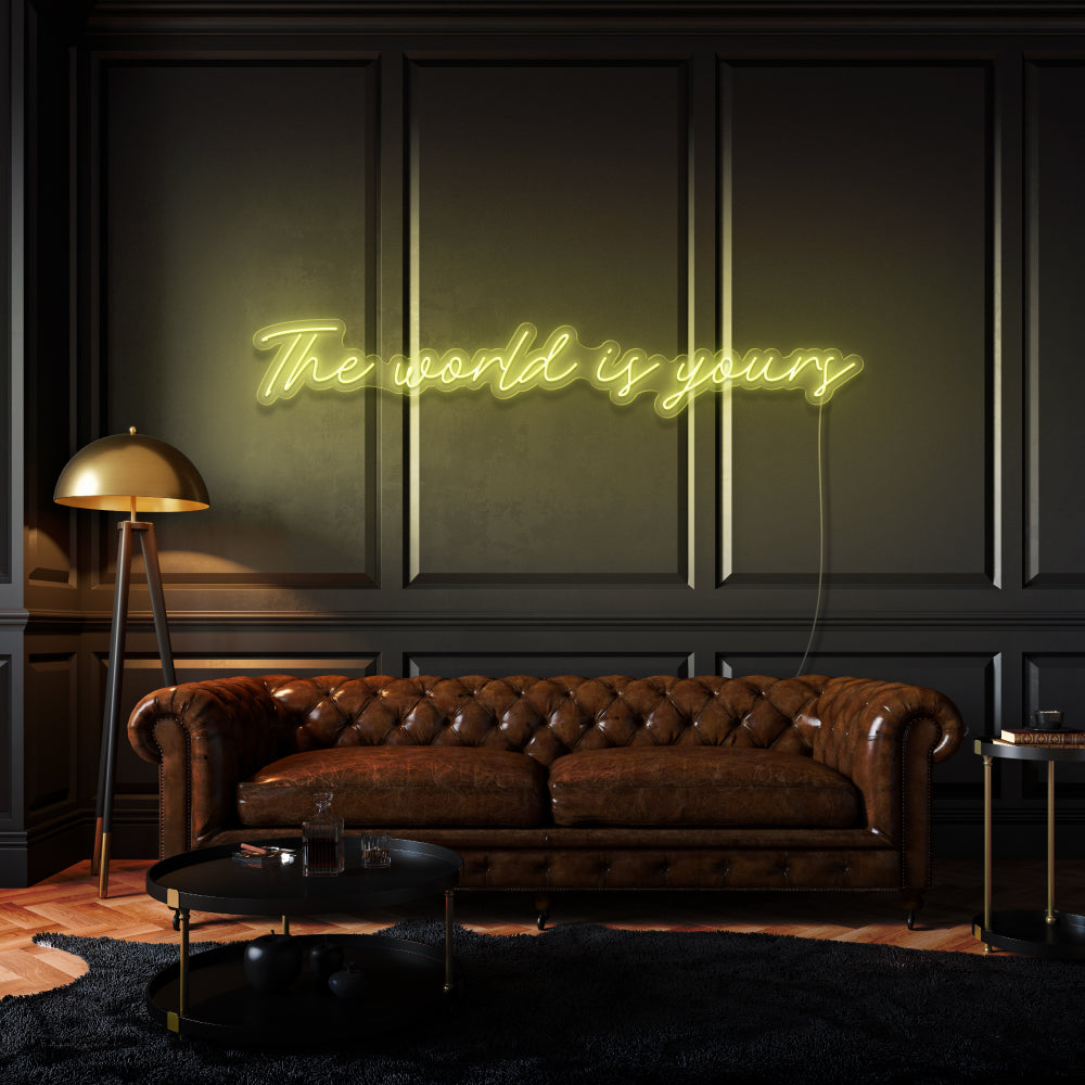 The World Is Yours Cursive Neon Sign Writing LED Neon Sign