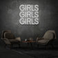 Girls Girls Girls LED Neon Writing