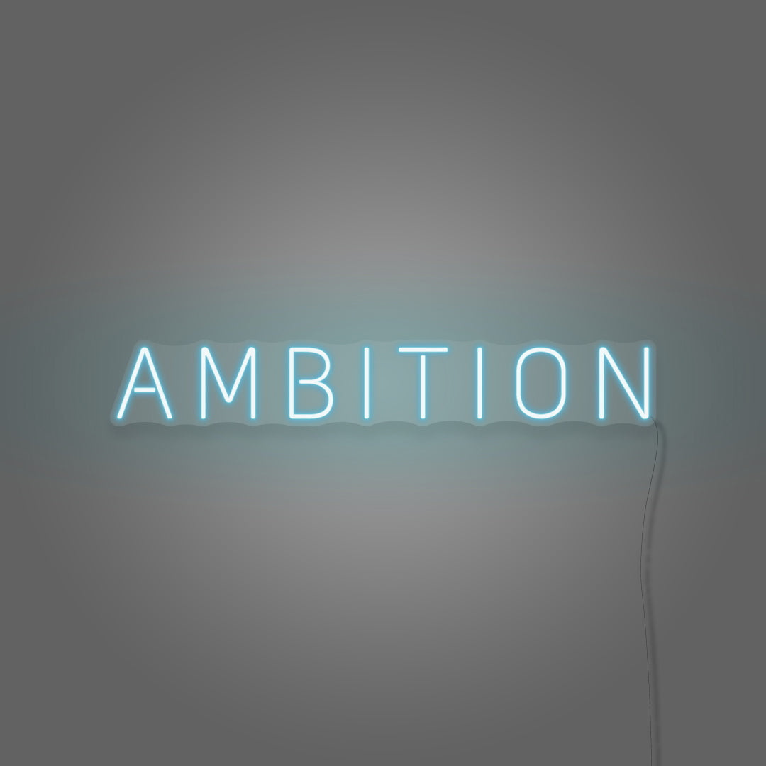 Ambition Neon Sign For Room
