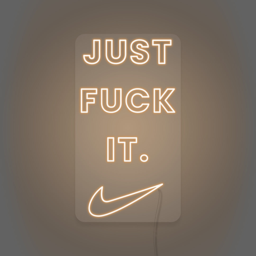 Just Fuck It with Check Mark Customized Neon Sign