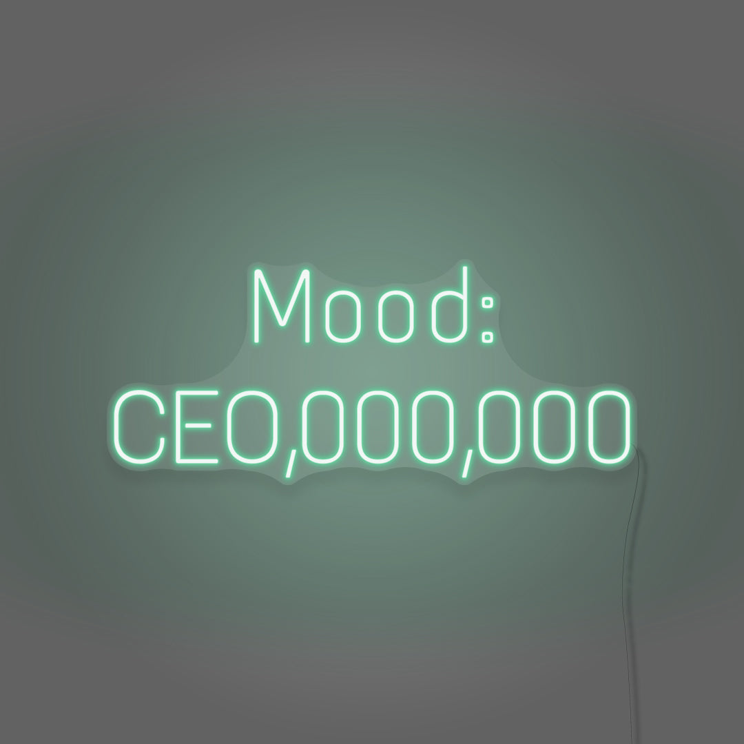 Mood: CEO,000,000 LED Neon Sign – ⚡ Neon Signature™