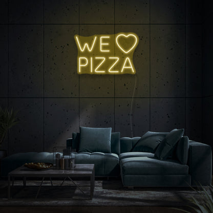 We Love Pizza LED Neon Sign