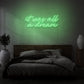 It Was All A Dream Cursive Neon Sign