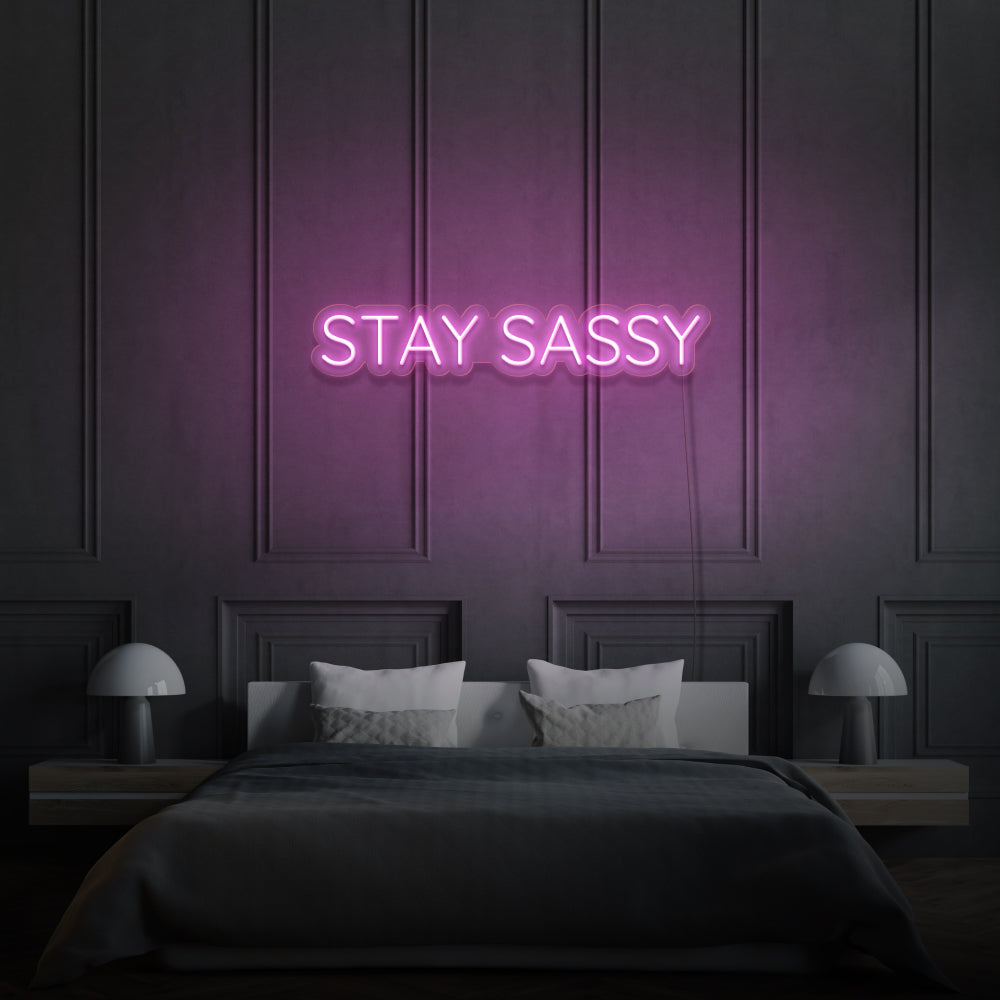 Stay Sassy Neon Sign Aesthetic For Room