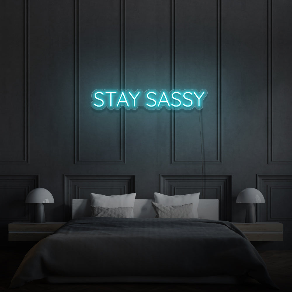 Stay Sassy Neon Sign Aesthetic For Room