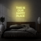 This is Our Happy Place LED Neon Sign